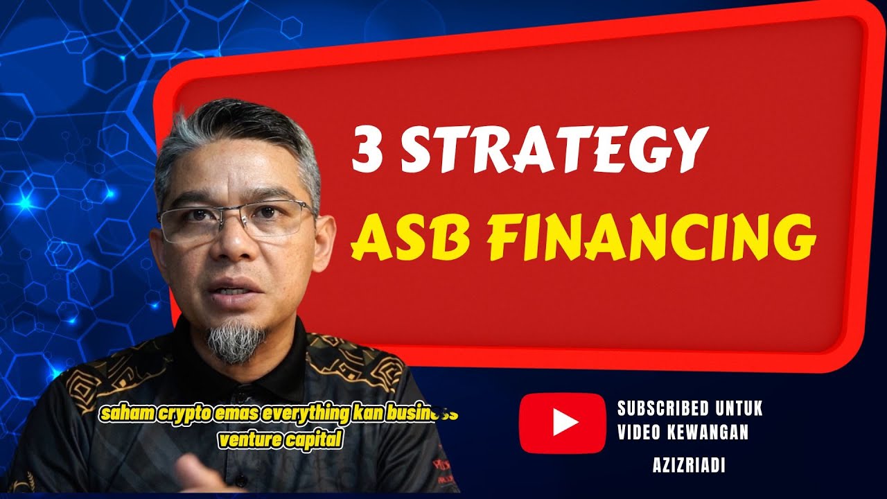 3 STRATEGY ASB FINANCING