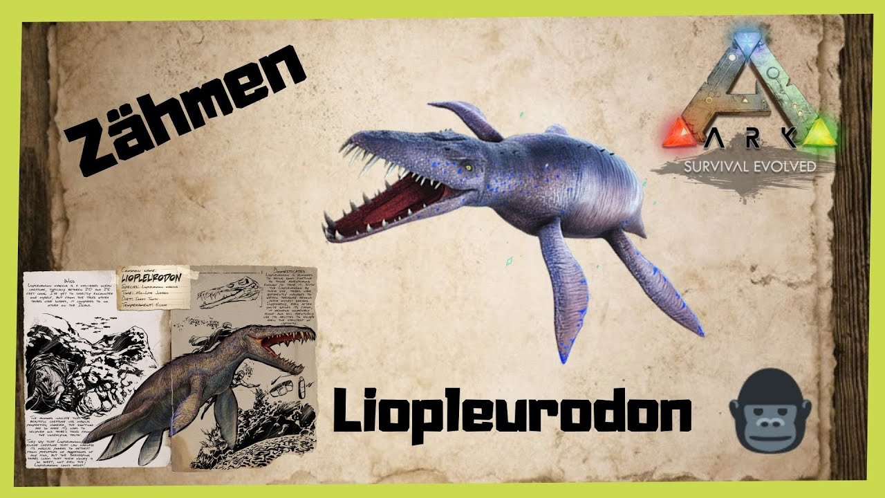 🦖ARK‬ Survival Evolved 🦖  Liopleurodon z&auml;hmen 2022 [/Taming/INFO/ GUIDE/Deutsch/Dinos z&auml;hmen]