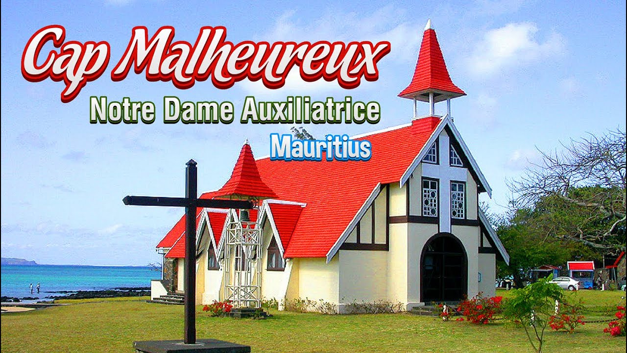 4K | Notre-Dame Auxiliatrice de Cap Malheureux  