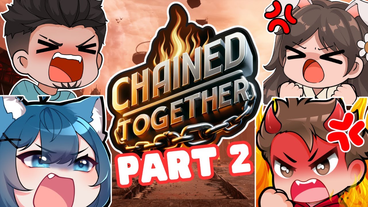My friends hated me in Chained Together [PART 2]