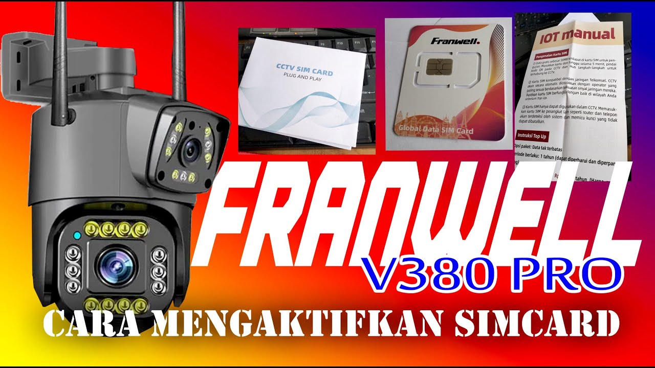Tutorial meng-Aktifkan simcard FRANWELL pada cctv V380 PRO