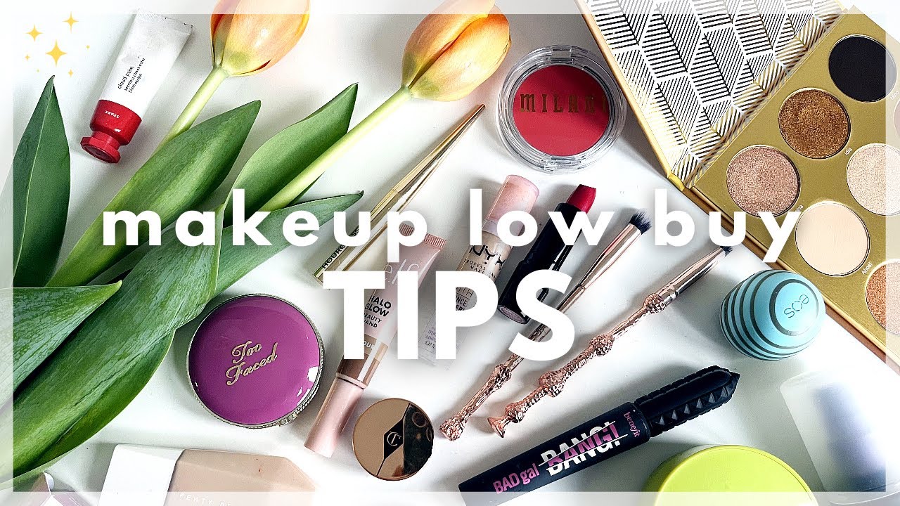 TIPS I Use to Stick to a Makeup Low Buy: Strategies to Avoid Makeup Overconsumption & Overpurchasing
