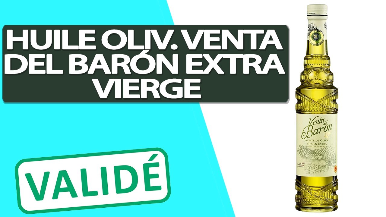 Avis Huile des olives Venta del Bar&oacute;n