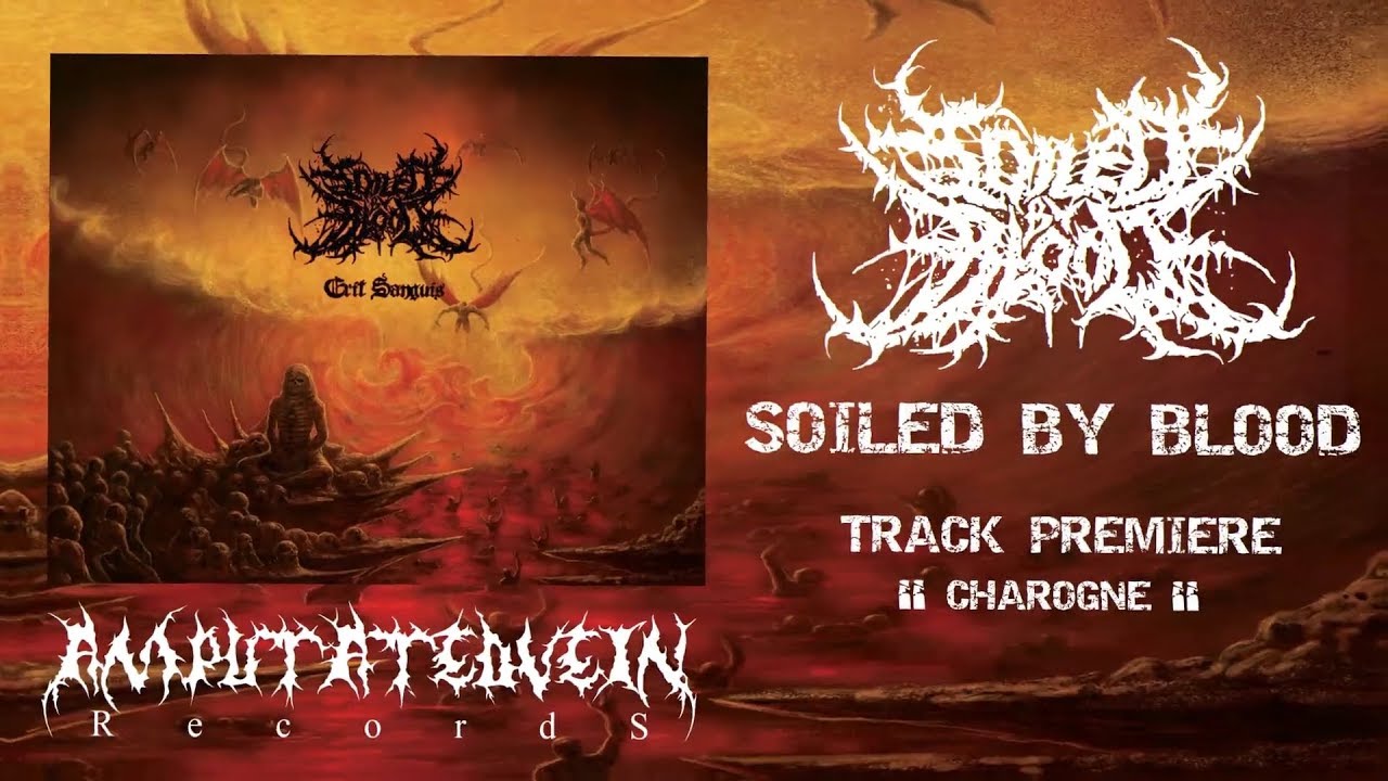 SOILED BY BLOOD - CHAROGNE [SINGLE] (2019) SW EXCLUSIVE