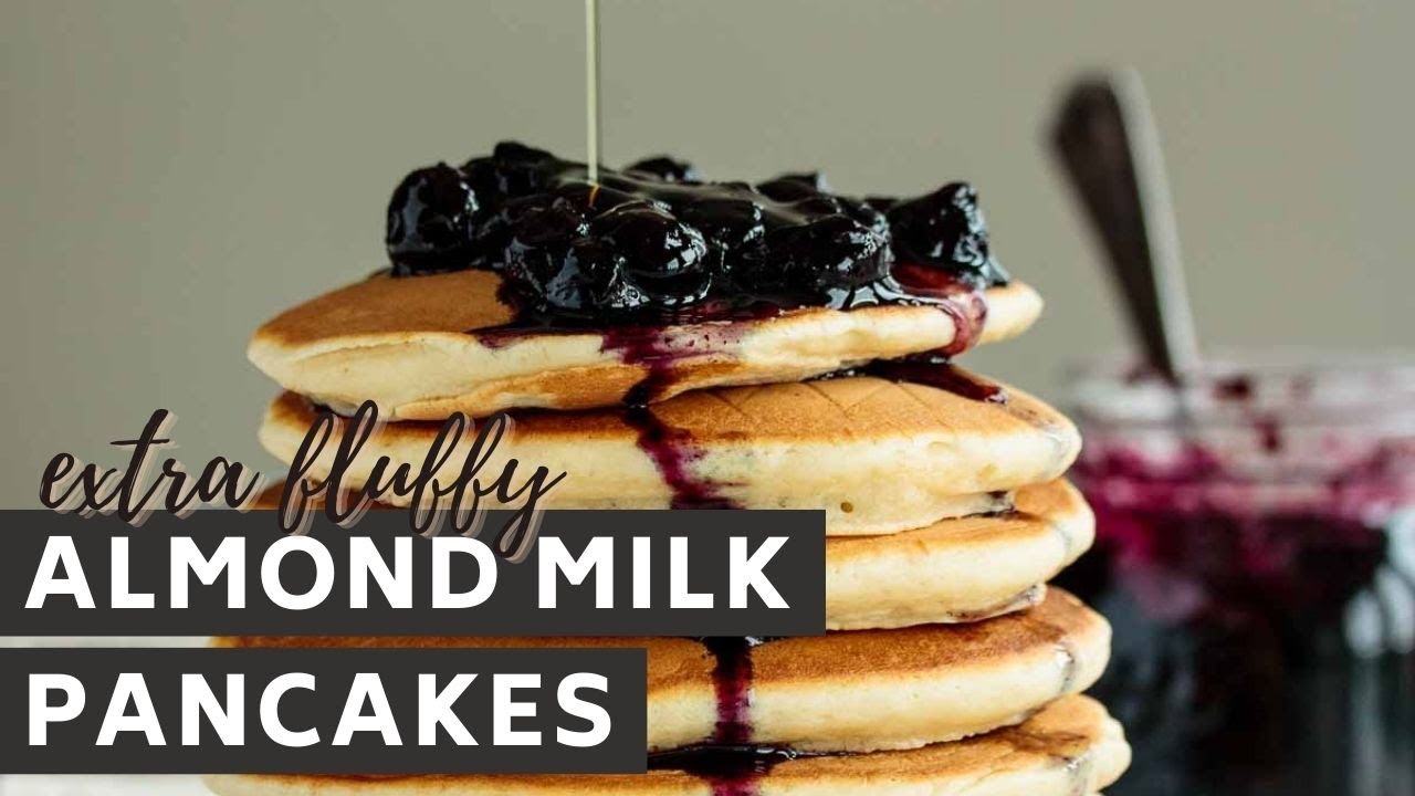 Dairy Free Pancakes (Made with Almond Milk)