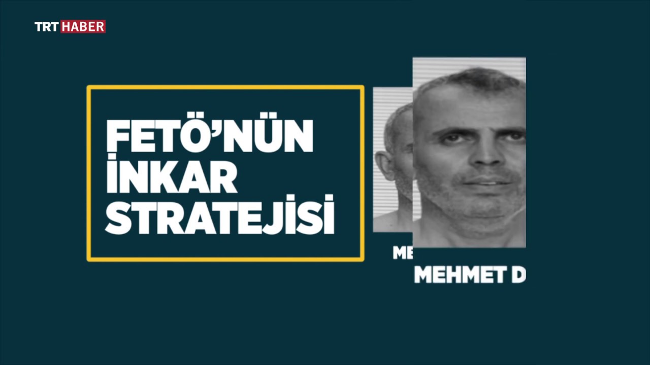 FETÖ'nün İnkar Stratejisi - Mehmet Dişli