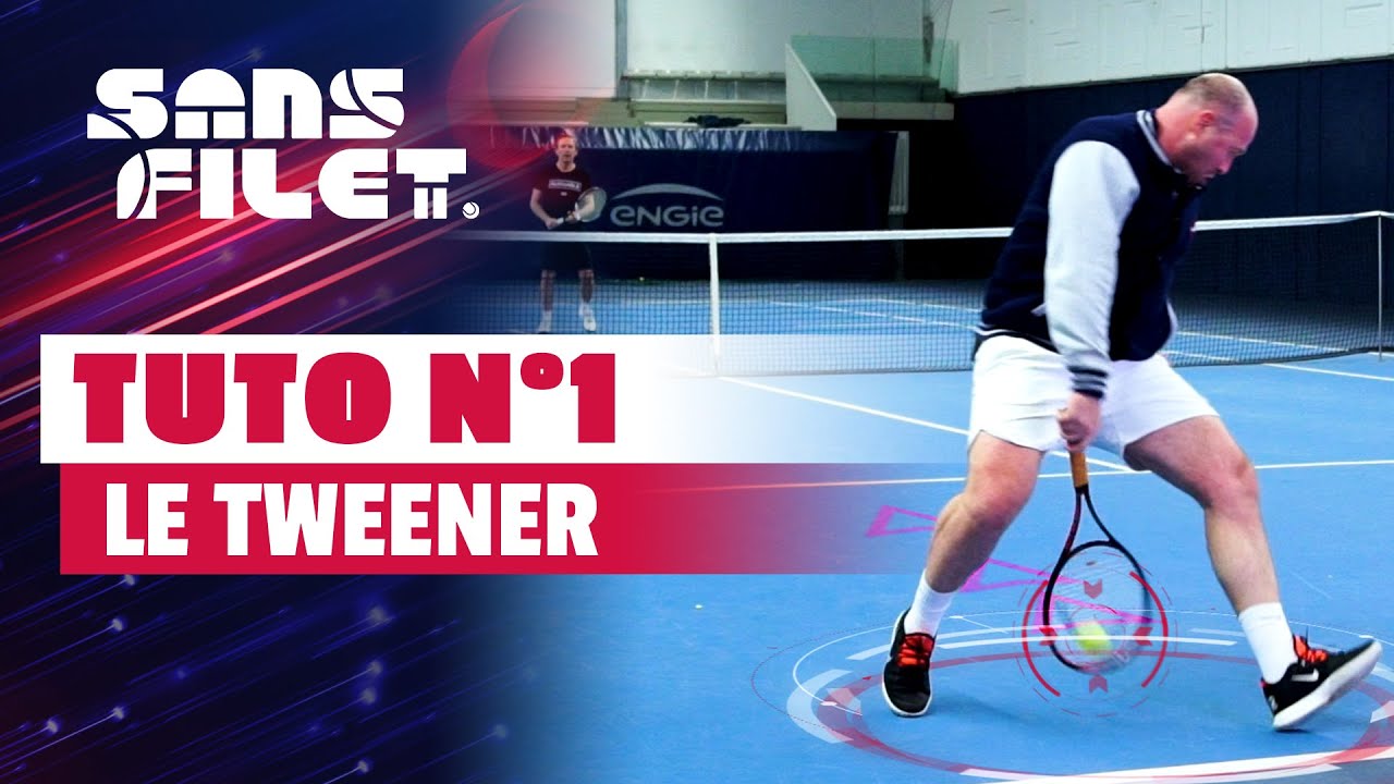 🎾 Sans Filet, Tuto #1 : le tweener ! (tennis)