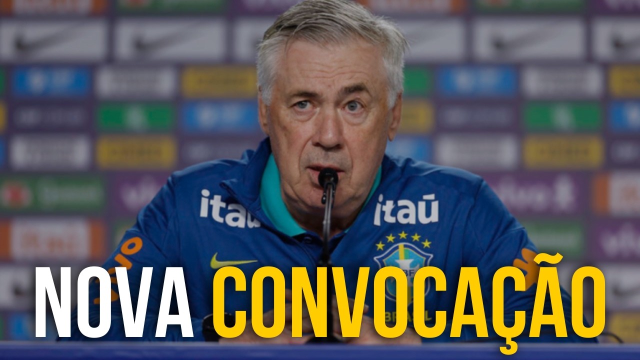 NEYMAR FORA! QUATRO NOVIDADES! A CONVOCAÇÃO DE CARLO ANCELOTTI