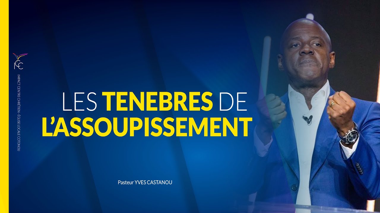 PST YVES CASTANOU - LES TENEBRES DE L&rsquo;ASSOUPISSEMENT