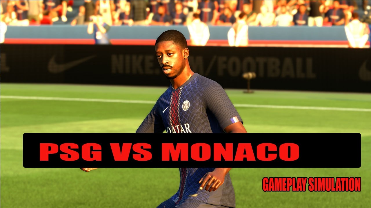 PSG vs Monaco | Simulation de Gameplay Ligue 1
