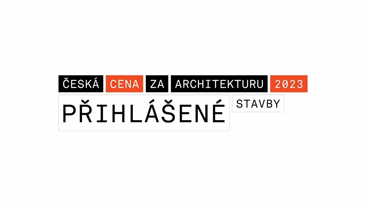 Česká cena za architekturu 2023 - Přihlášené stavby