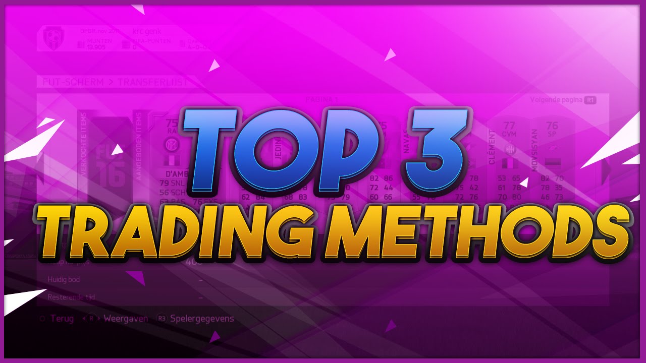 TOP 3 TRADING METHODS ON FIFA 16!!