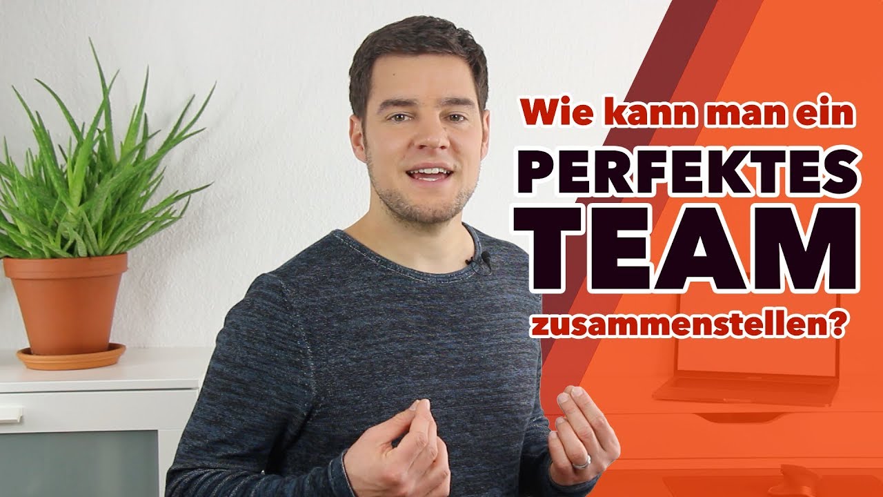 Wie kann man ein perfektes Team zusammenstellen (9 Teamrollen nach Belbin)