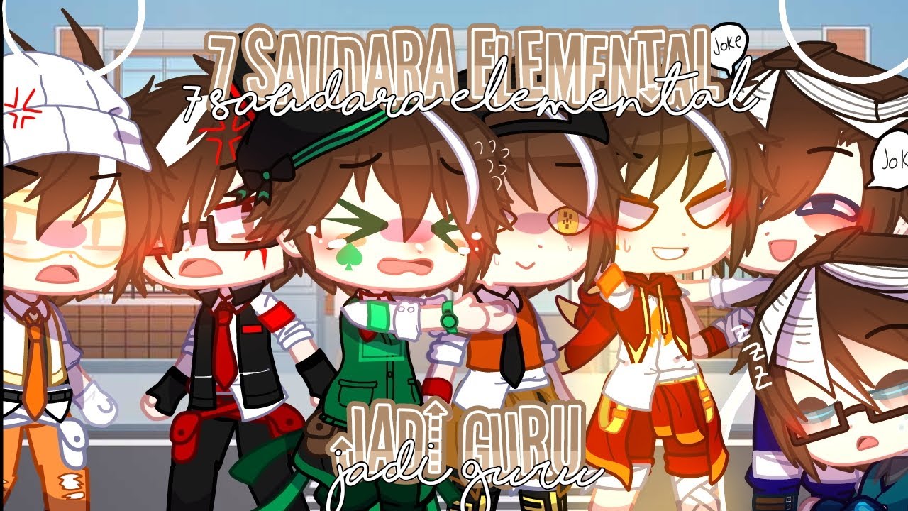 ketika 7 Saudara Elemental jadi guru || Gacha club || •zara yuriko• (BACA DESK❗)