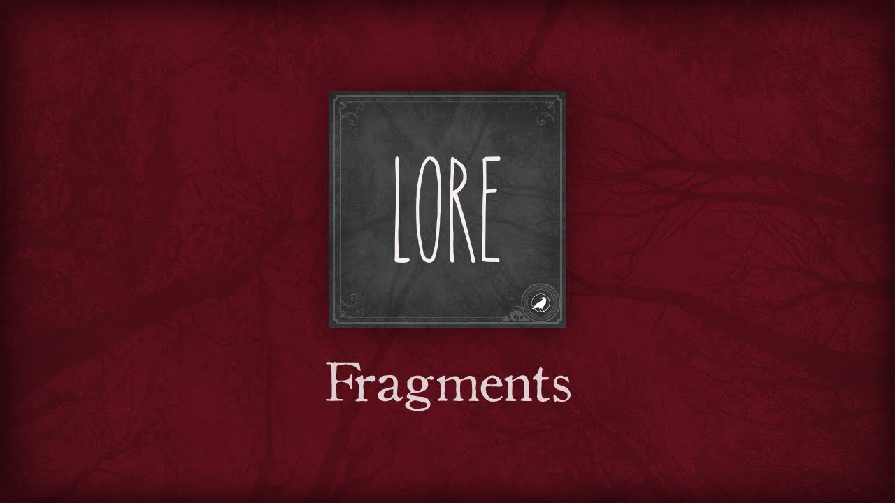 Lore: Fragments