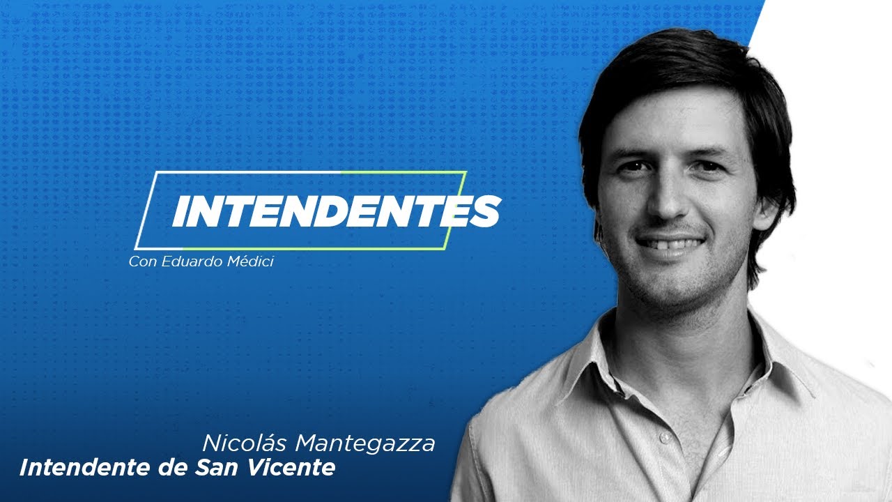 Nicolás Mantegaza, intendente de San Vicente - INTENDENTES
