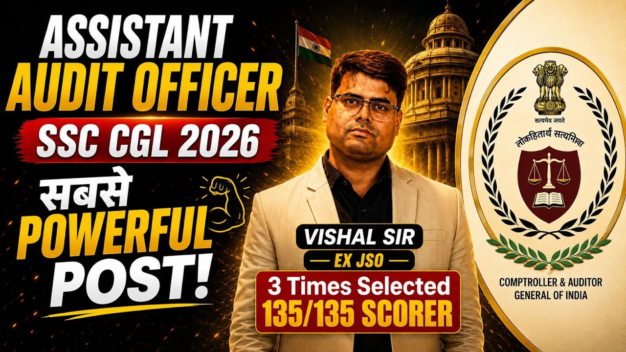1000+ Vacancy | Assistant  Audit Officer (AAO) 🔥 SSC CGL 2026 | सबसे Powerful Post 💯 Full Details