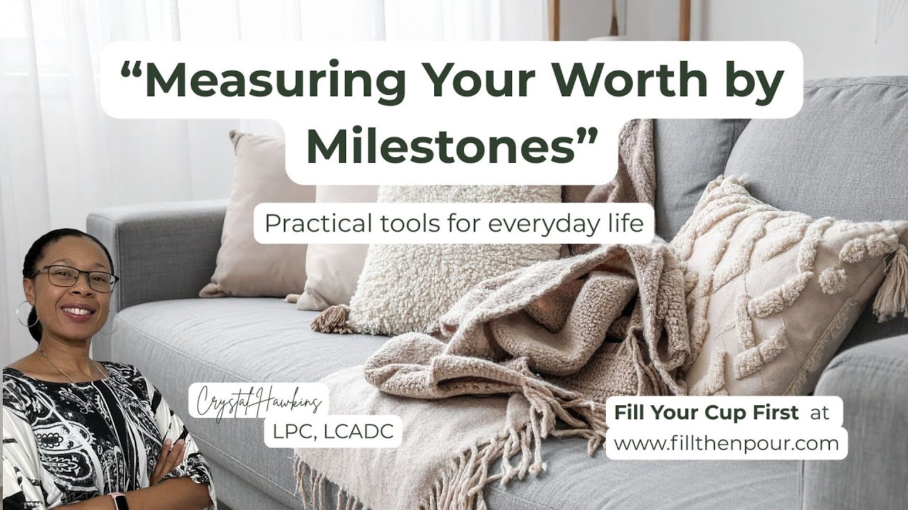 Measuring Worth by Milestones