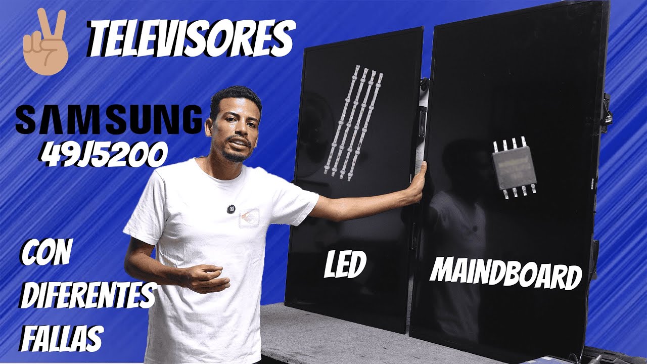 #SAMSUNG 49J5200 NO ENCIENDE - FALLA LED - FALLA TARJETA MAINBOARD