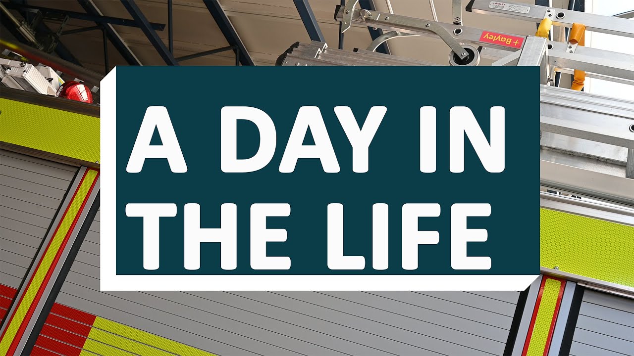 A Day in the Life of a Firefighter