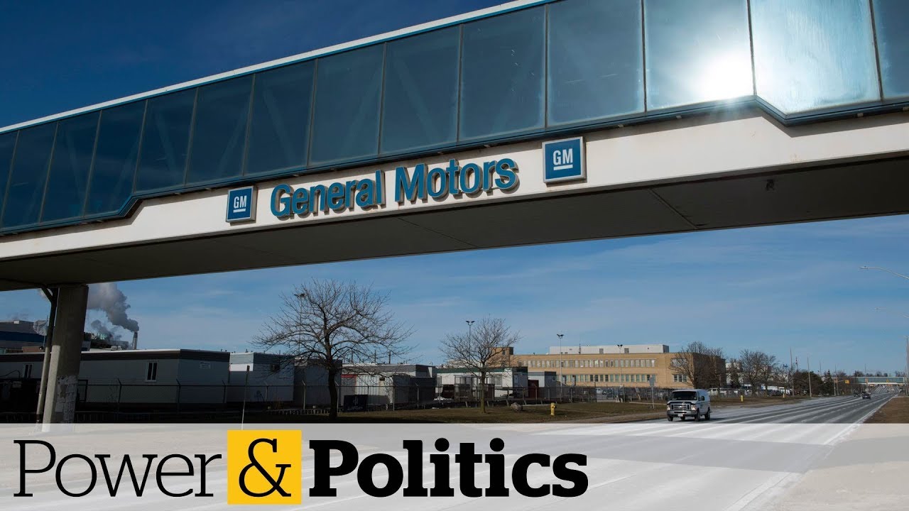 GM executive defends Oshawa plant closure | Power & Politics