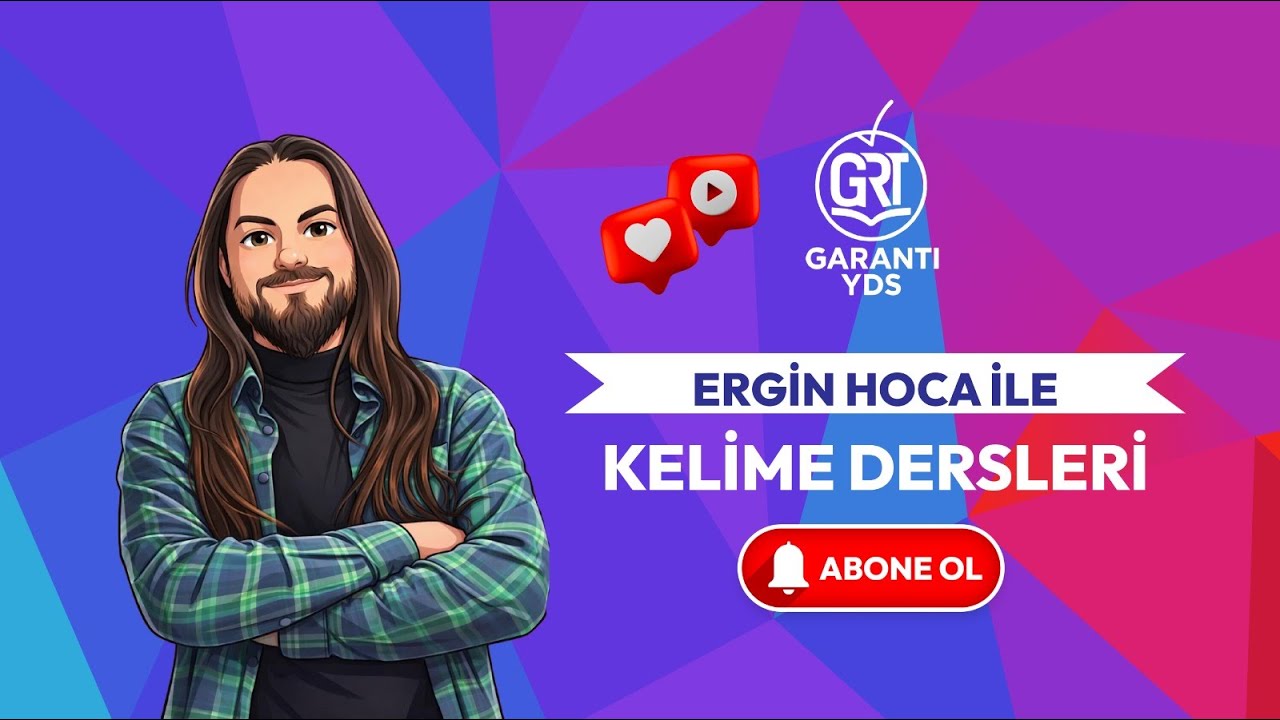 ERGİN HOCA İLE KELİME DERSLERİ BİRİNCİ PART