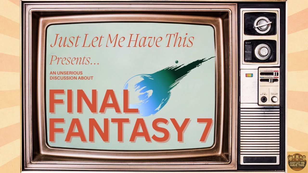 Final Fantasy 7 - A Long Discussion
