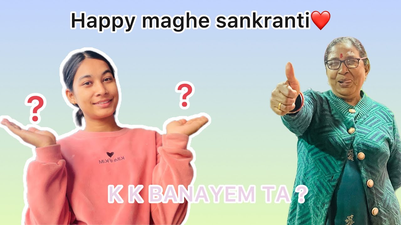 Happy maghe sankranti🥰