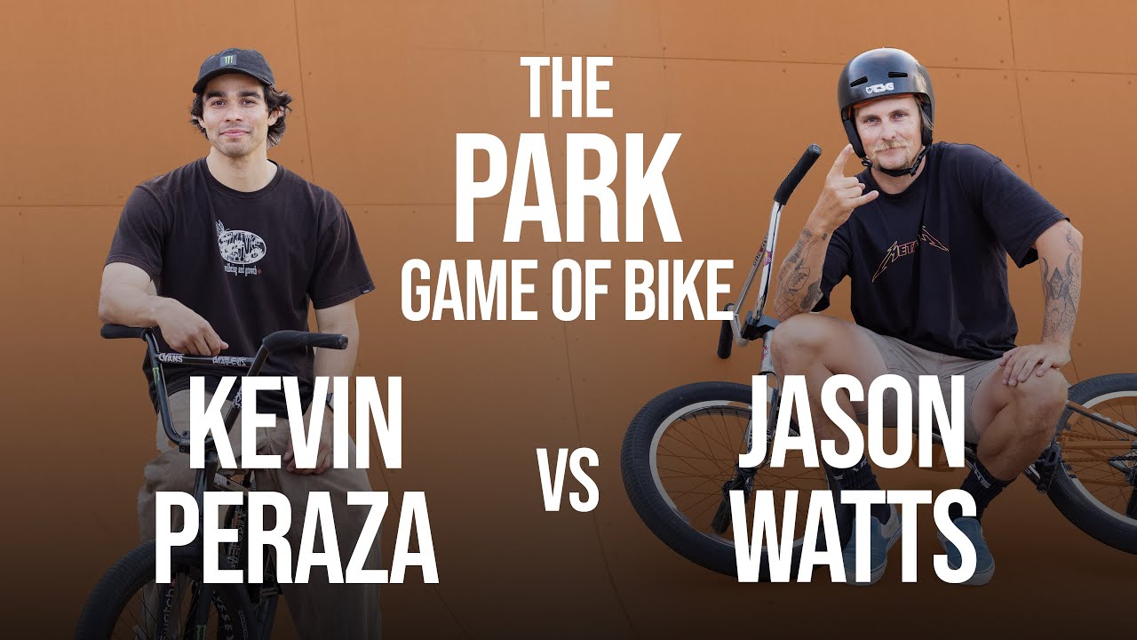 Kevin Peraza vs Jason Watts – The Park Game of Bike – Friday Videos