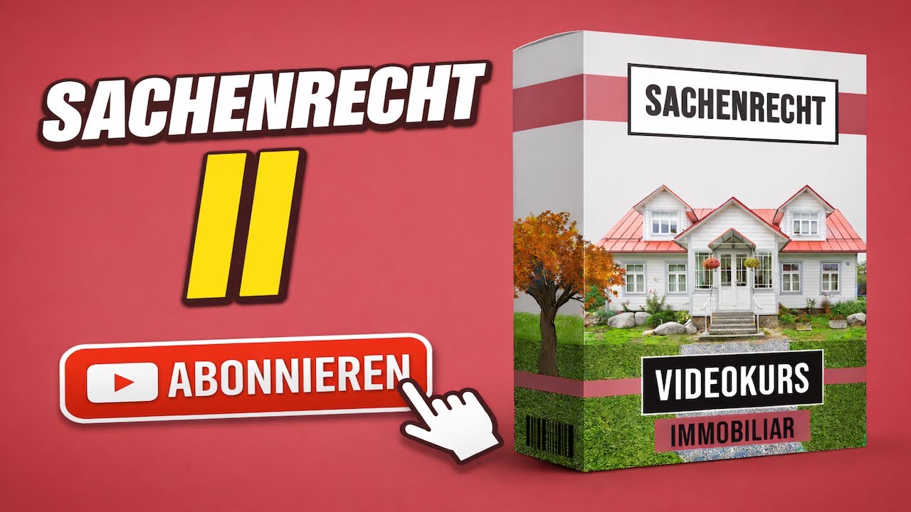 Einführung in das Sachenrecht II - Immobiliarsachenrecht