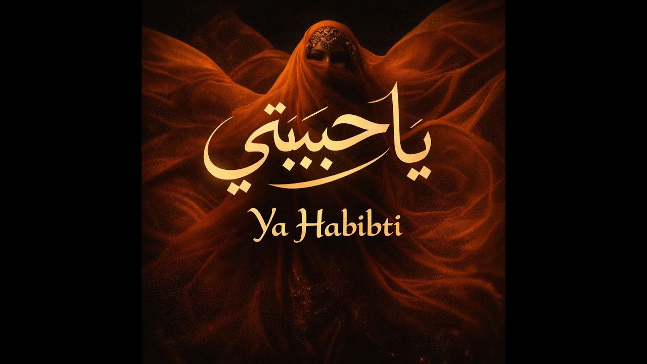🖤✨Ya Habibti يا حبيبتي  By HouseNatic