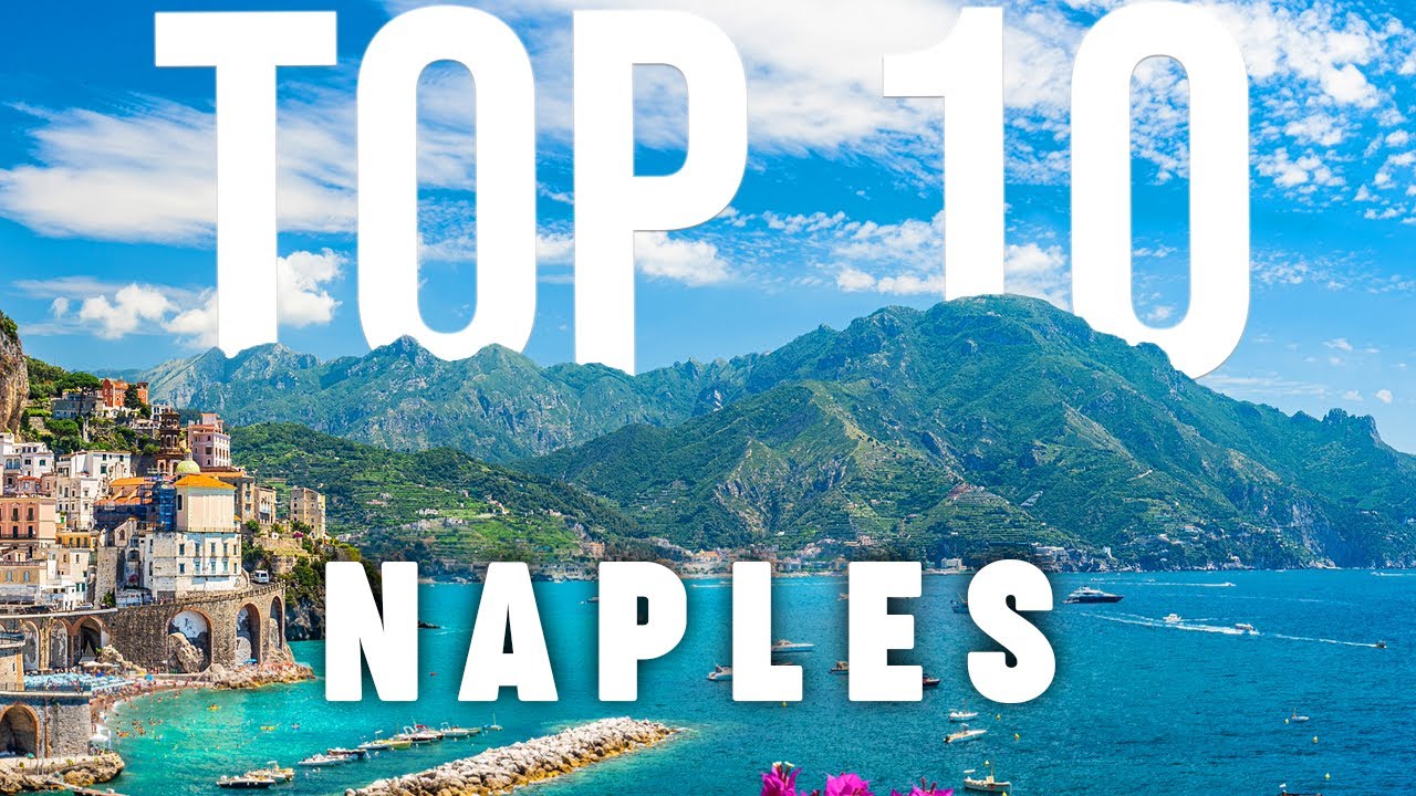 10 BEST Things To Do In Naples | Naples Travel Guide