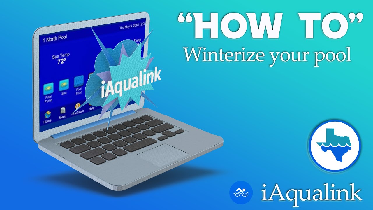 DIY : How To Winterize your pool w/ the iAquaLink app