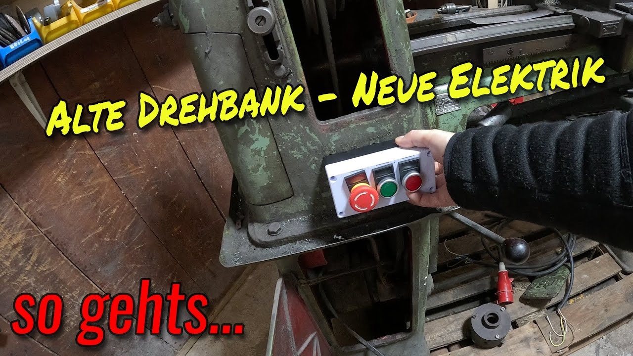 Alte Drehbank - Neue Elektrik -Frequenzumformer einbauen -DDR Drehmaschine Teil 1
