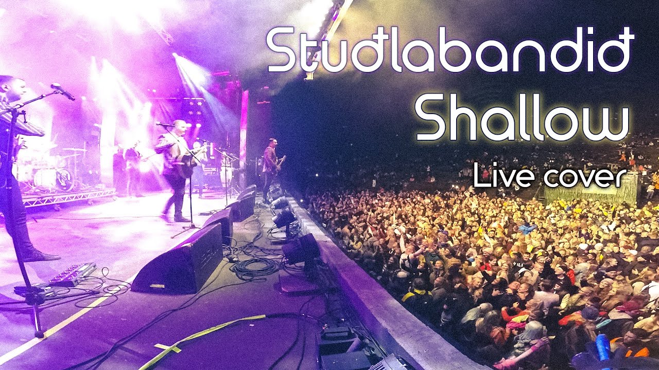 Stuðlabandið - Shallow (live band cover)