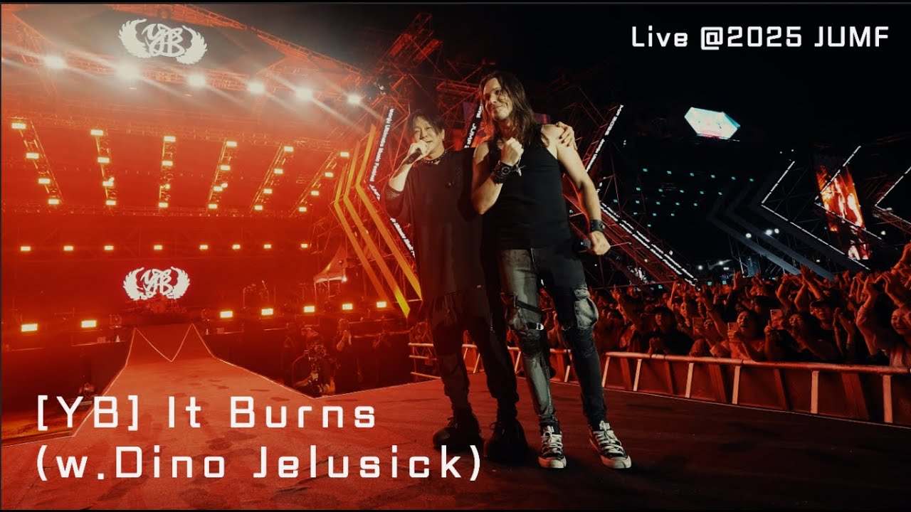 [YB] It burns (w.Dino Jelusick) at 2025 JUMF