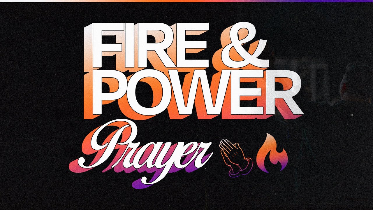 Join us for Friday Night FIRE & POWER PRAYER SERVICE  at 7:30pm!