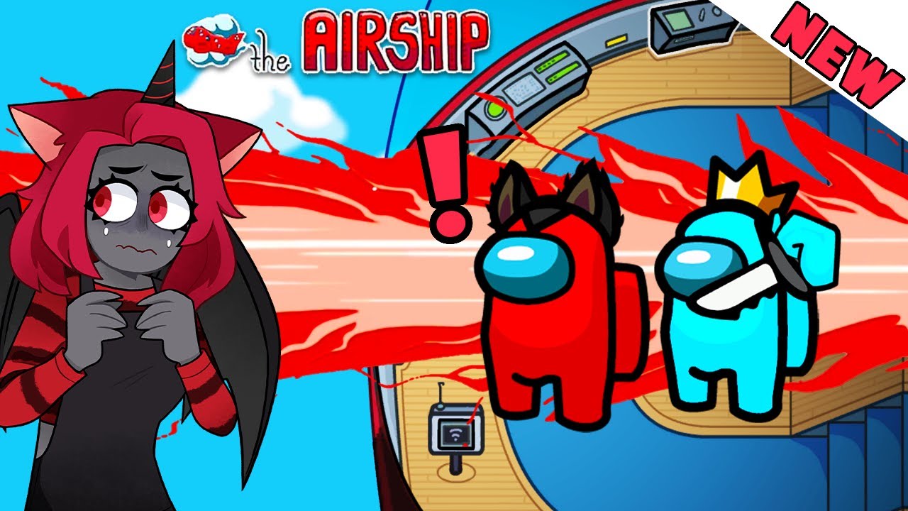 NEW AirShip Map In AMONG US With Jelly, Iamsanna, Silly And MORE!