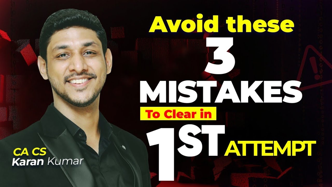 Don't do❌ these 3 Mistakes if you wanna clear in 1st Attempt🔥| CA CS CMA✅| CA Karan Kumar #cainter