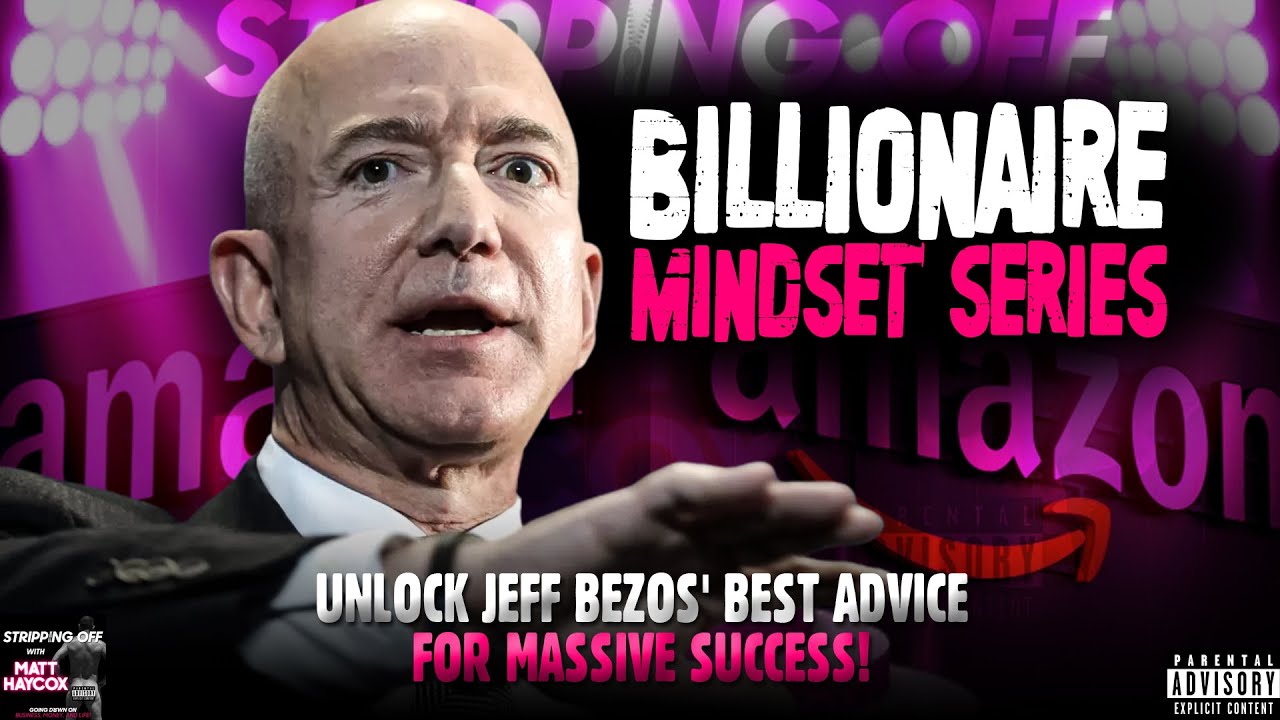 Jeff Bezos BEST Advice - The most INFLUENTIAL Entrepreneur // Billionaire Mindset Series