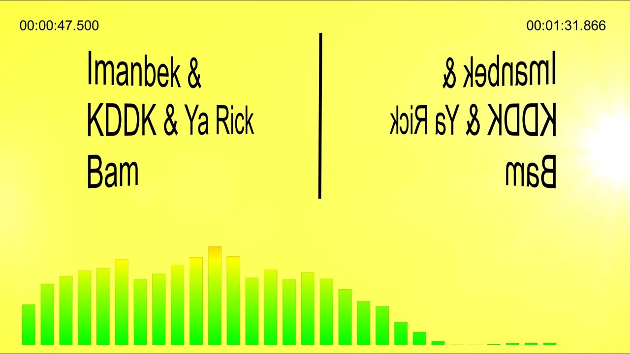 Imanbek & KDDK & Ya Rick - Bam. Reverse version