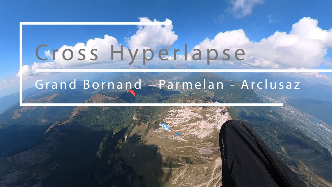 Cross Hyperlapse - Grand Bornand - Parmelan Arclusaz