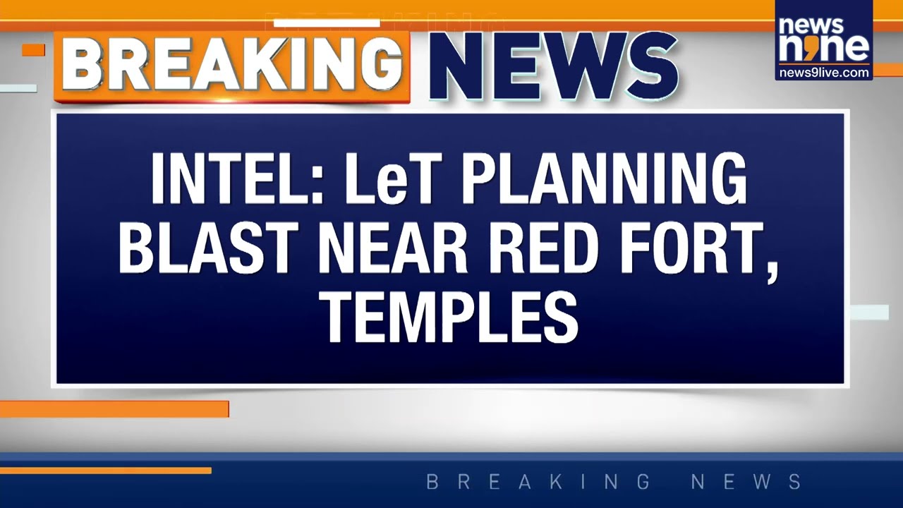 Big Terror Alert In Delhi: Lashkar Plot Targets Red Fort, Chandni Chowk Temple