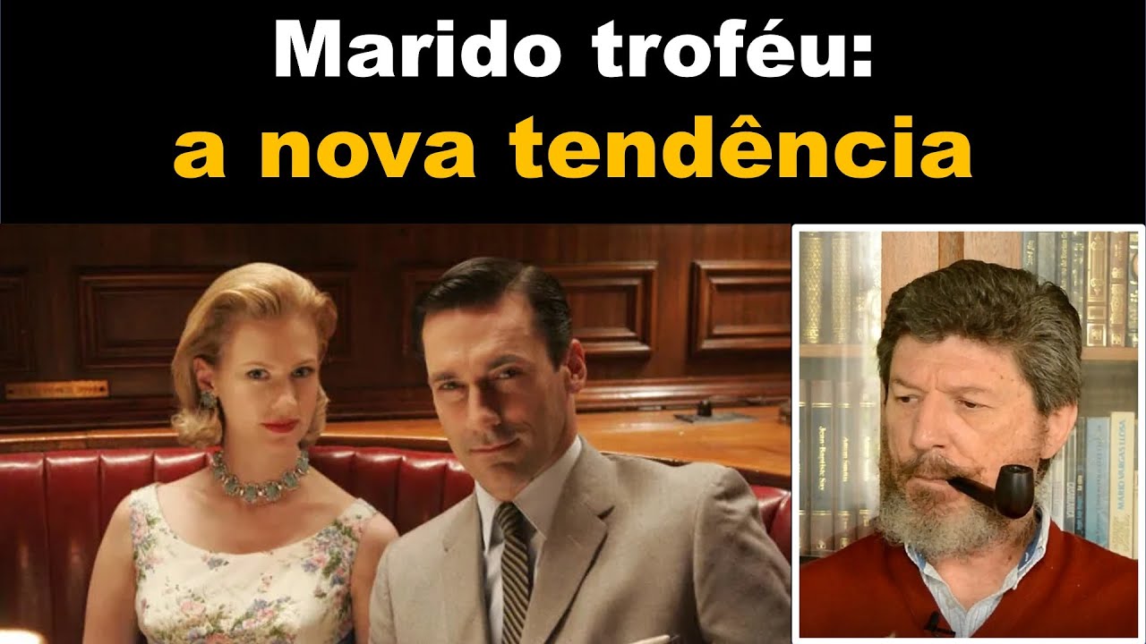 Quem é o troféu? A mulher do lar ou o maridão provedor?