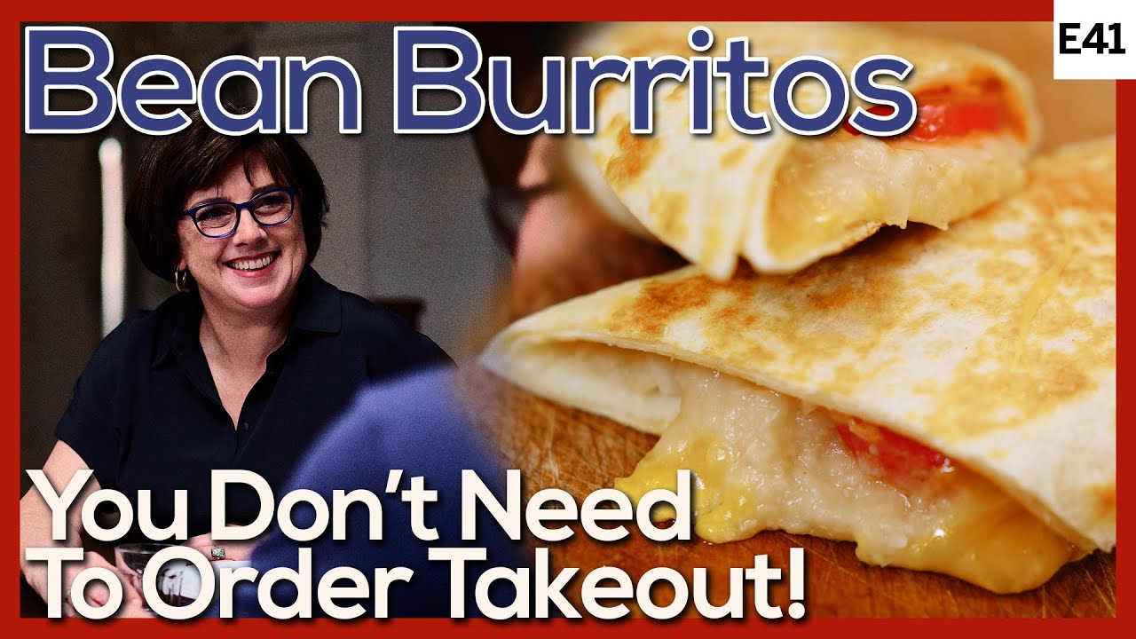 Bean & Cheese Burritos | Restaurant Quality Secrets