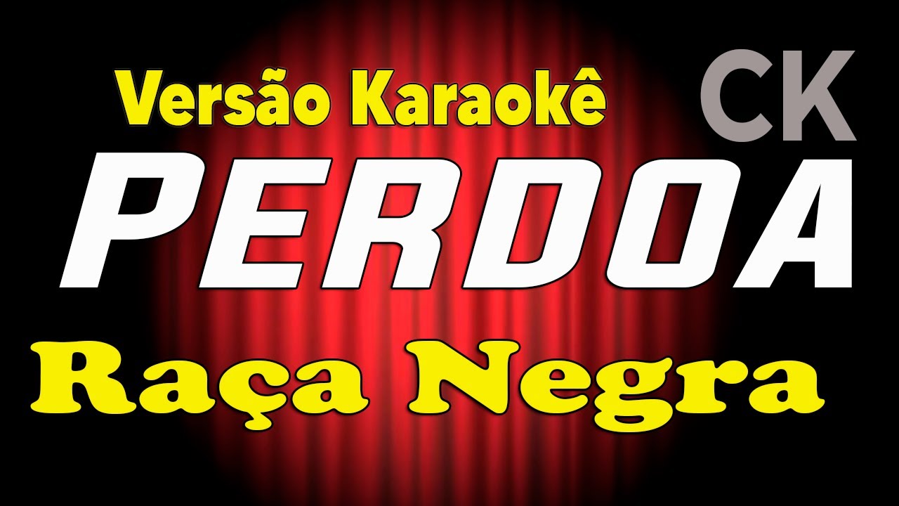 Raça Negra Perdoa Karaokê