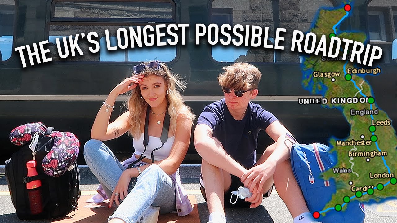 WE WENT ON THE UK'S LONGEST POSSIBLE ROAD TRIP...