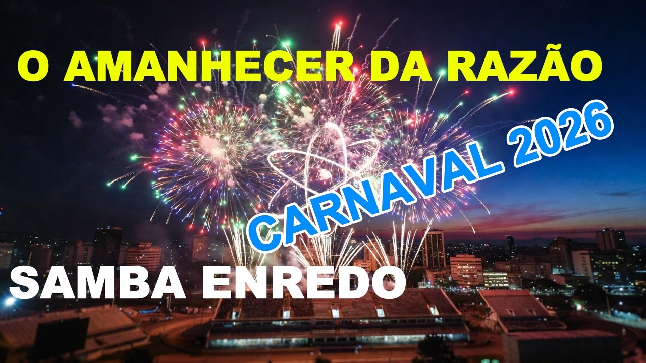 O amanhecer da razão - samba enredo