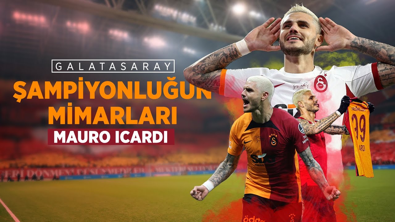 Mauro Icardi | Şampiyonluğun Mimarları