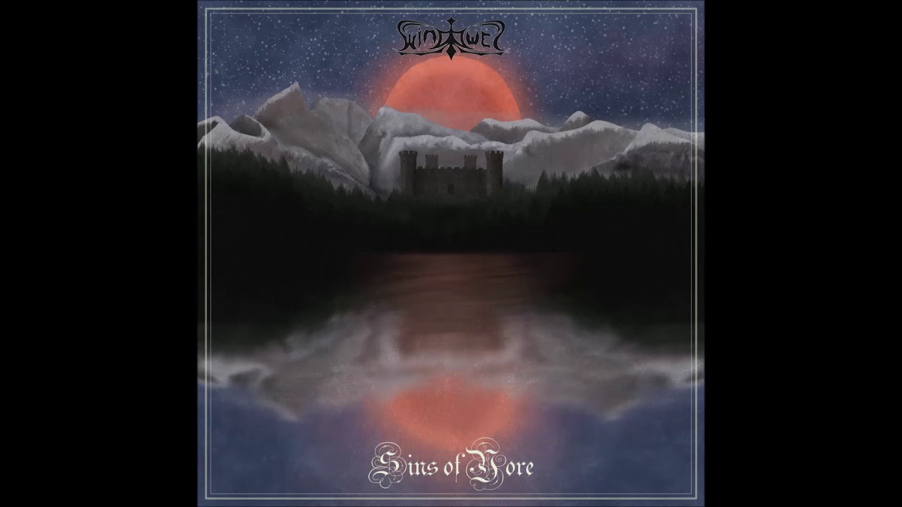 Windtower - Sins of Yore (2019) (Dungeon Synth, Fantasy Ambient)